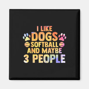Ich mag Hunde Softll und vielleicht 3 Personen Was Magnet