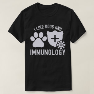Ich mag Hunde und Immunologie T-Shirt