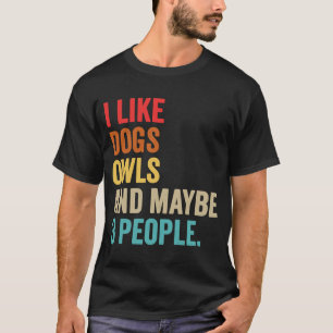 Ich mag Hunde und vielleicht 3 Leute Vintag T-Shirt