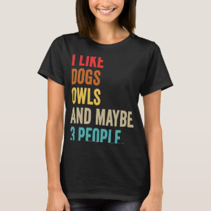 Ich mag Hunde und vielleicht 3 Leute Vintag T-Shirt