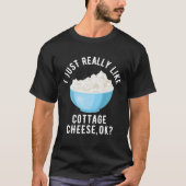 Ich mag Hütte einfach Käse, ok T-Shirt (Vorderseite)