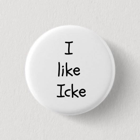 Ich mag Icke Knopf Button (Vorderseite)