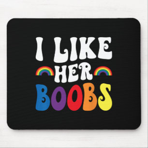 Ich mag ihre lesbischen Paare Lgbtq Funny Valentin Mousepad