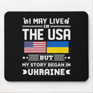 Ich mag in den USA leben, aber meine Geschichte be Mousepad