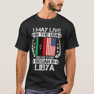 Ich mag in den USA leben, aber meine Geschichte be T-Shirt