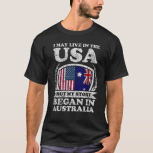 Ich mag in den USA leben, aber meine Geschichte be T-Shirt