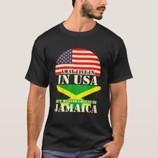 Ich mag in den USA leben, aber meine Geschichte be T-Shirt