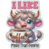 Ich mag Kaffee lieber als Menschen Aufkleber (Vorderseite)