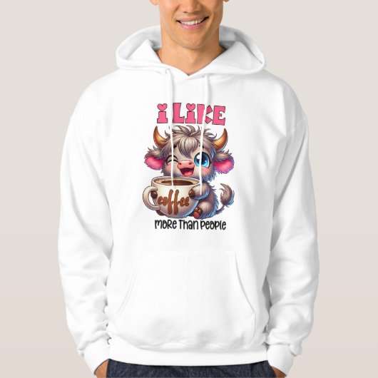 Ich mag Kaffee mehr als Menschen Hoodie (Vorderseite)