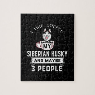Ich mag Kaffee mein Husky und vielleicht 3 Leute G Puzzle