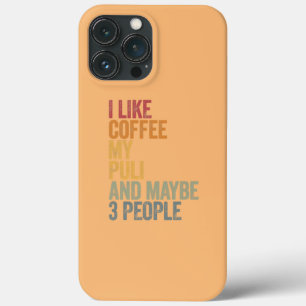 Ich mag Kaffee, mein Puli und vielleicht 3 Leute V Case-Mate iPhone Hülle