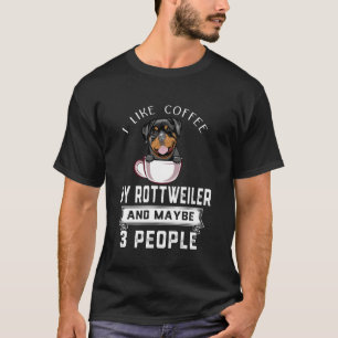 Ich mag Kaffee Mein Rottweiler Hund Vielleicht 3 L T-Shirt