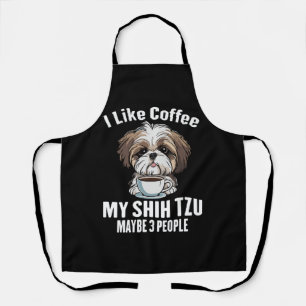 Ich mag Kaffee mein schicker Tzu und vielleicht 3  Schürze