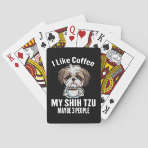 Ich mag Kaffee mein schicker Tzu und vielleicht 3  Spielkarten