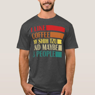 Ich mag Kaffee mein schicker Tzy und vielleicht 3 T-Shirt