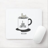 Ich mag Kaffee mit meinem Sauerstoff Mousepad (Mit Mouse)