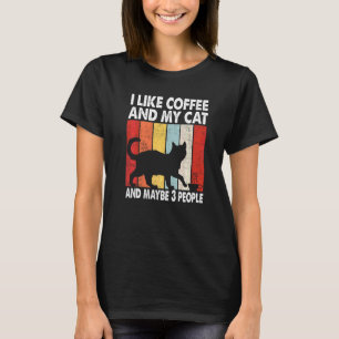 Ich mag Kaffee und meine Katze vielleicht 3 Leute  T-Shirt