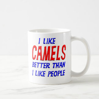 Ich mag Kamele besser, als ich Leute-Tasse mag Kaffeetasse