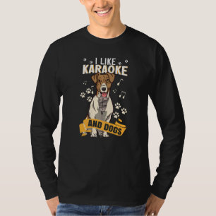 Ich mag Karaoke und Hunde Dog Sänger Karaoke T-Shirt