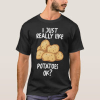 Ich mag Kartoffeln echt gut.