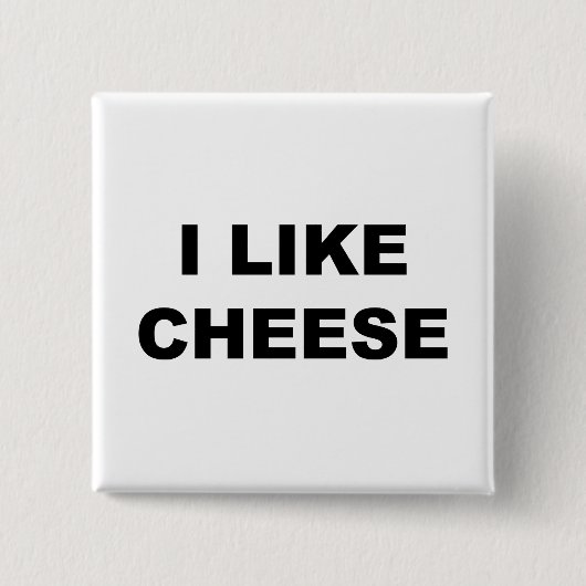 Ich mag Käse Button (Vorderseite)