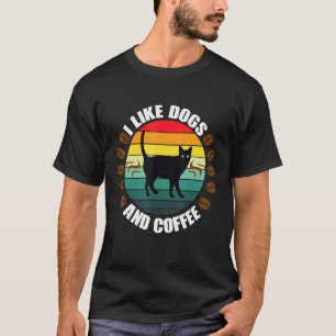 Ich mag Katzen Kaffee Vintage Welpen Thema T-Shirt