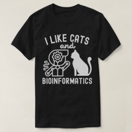 Ich mag Katzen und Bioinformatik T-Shirt