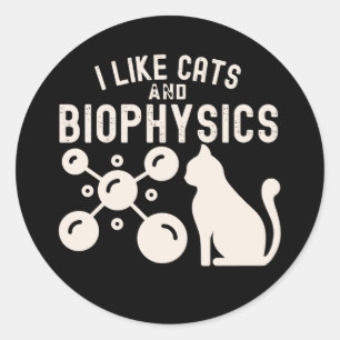 Ich mag Katzen und Biophysik, Biophysik Bildung Runder Aufkleber