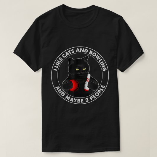 Ich mag Katzen und Bowling und vielleicht 3 Leute T-Shirt (Design vorne)