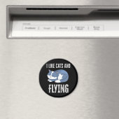 Ich mag Katzen und fliegende Geschenke Magnet (In Situ (Geschirrspüler))