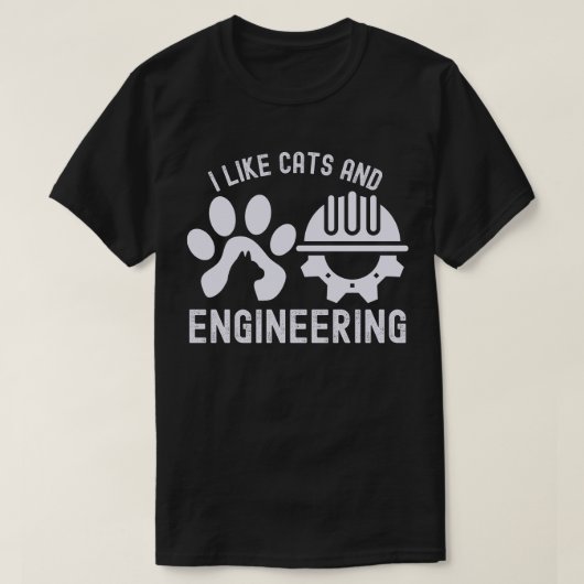 Ich mag Katzen und Ingenieurskunst, technische Zit T-Shirt (Design vorne)