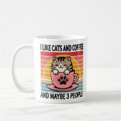 Ich mag Katzen und Kaffee und vielleicht 3 Leute N Kaffeetasse (Links)