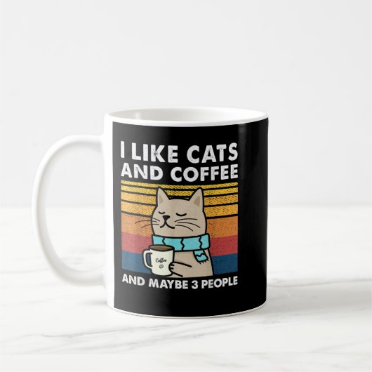 Ich mag Katzen und Kaffee und vielleicht 3 Leute R Kaffeetasse (Links)