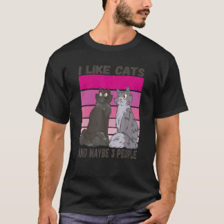 Ich mag Katzen und vielleicht 3 Leute Katze Intr T-Shirt