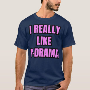 Ich mag KDrama 1 wirklich T-Shirt