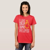 ICH MAG KDRAMA UND KAFFEE - K Drama Funnytee T-Shirt (Vorne ganz)