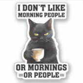 Ich mag kein Aufkleber für Morgenmenschen (Vorderseite)