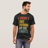 Ich mag kein Training, weil es T-Shirt (Vorne ganz)