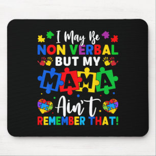 Ich mag kein verbaler Autismus sein Mousepad