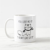 Ich mag keine Katzen Kaffeetasse (Links)