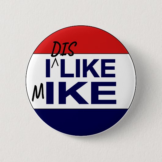 Ich mag keine Mike Button (Vorderseite)