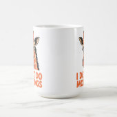 Ich mag keine Morgen – Lustiger schlaftrunkener Gi Verwandlungstasse (Zentrum)