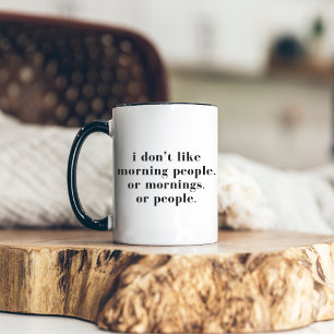 Ich mag keine Morgenmenschen Lustig Minimal Zweifarbige Tasse