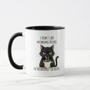 Ich mag keine Morgenmenschen Schwarze Katze Tasse