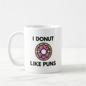 Ich mag keine Puns Kaffeetasse (Links)