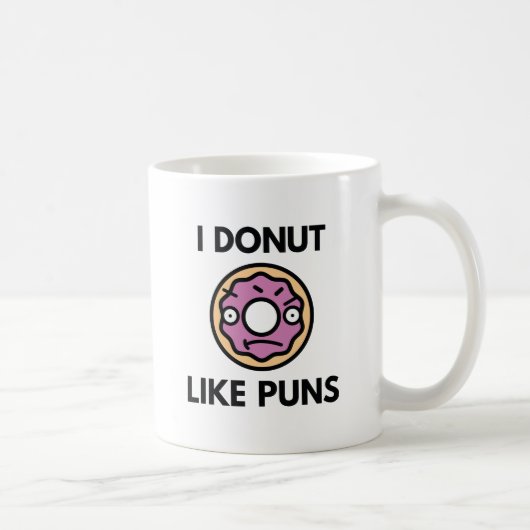 Ich mag keine Puns Kaffeetasse (Rechts)