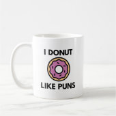 Ich mag keine Puns Kaffeetasse (Links)