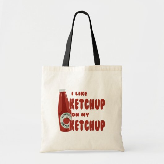 Ich mag Ketchup auf meinem Ketchup Tragetasche (Vorne)