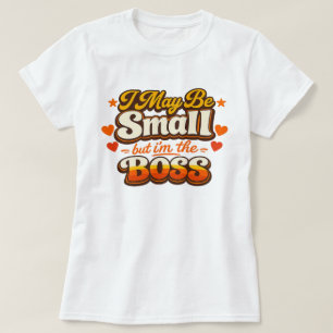 Ich mag klein sein, aber ich bin der Boss Retro Gr T-Shirt
