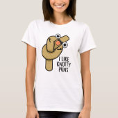 Ich mag Knotty Puns Funny Rope Puff T-Shirt (Vorderseite)